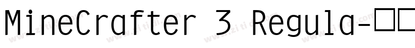 MineCrafter 3 Regula字体转换